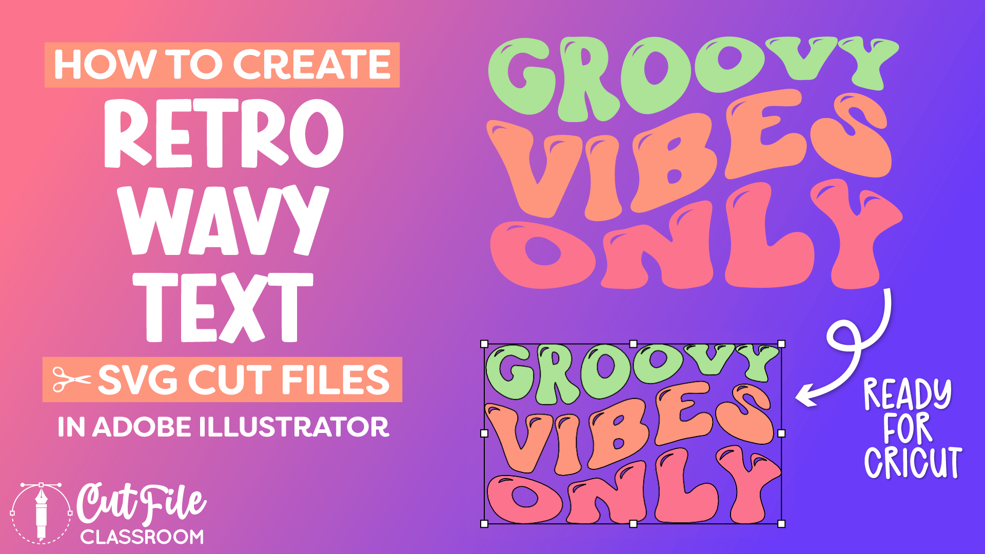 How to Create Retro Wavy Text SVG Cut Files in Adobe Illustrator