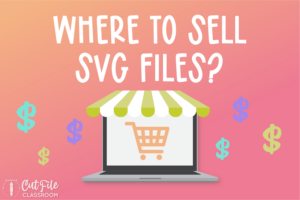 Where to Sell SVG Files online
