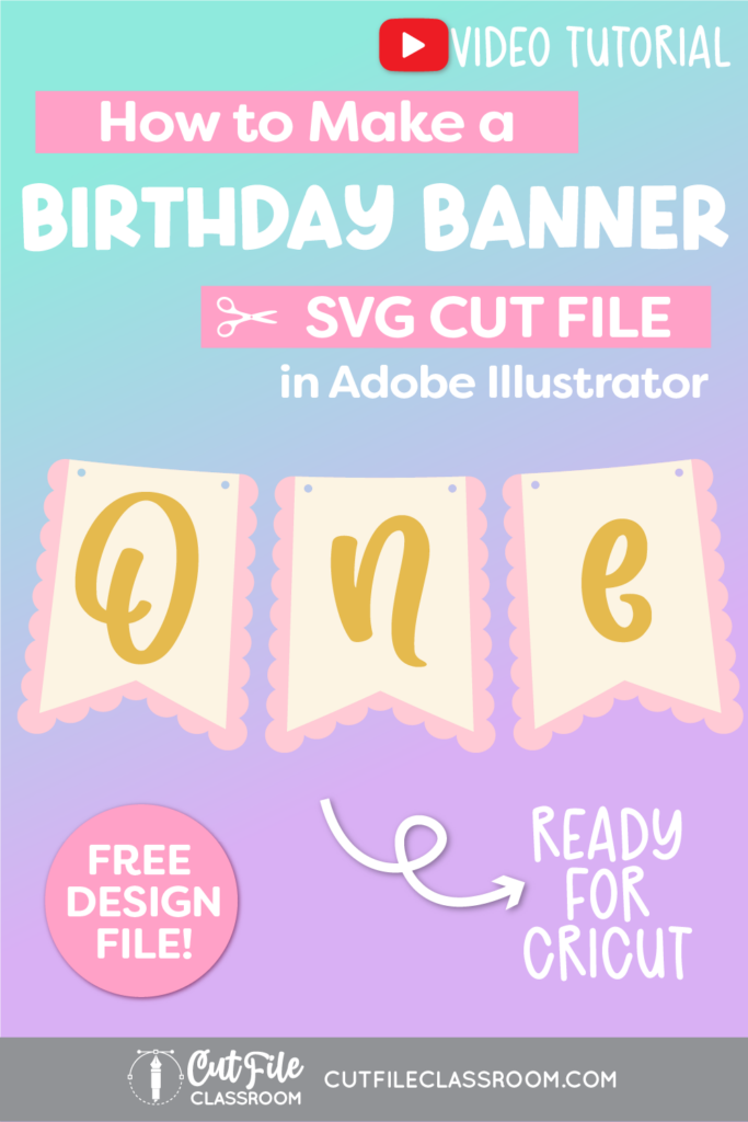 How to Make SVG file for Cricut - Birthday Banner