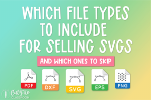 Which Files to Include for Selling SVG Files